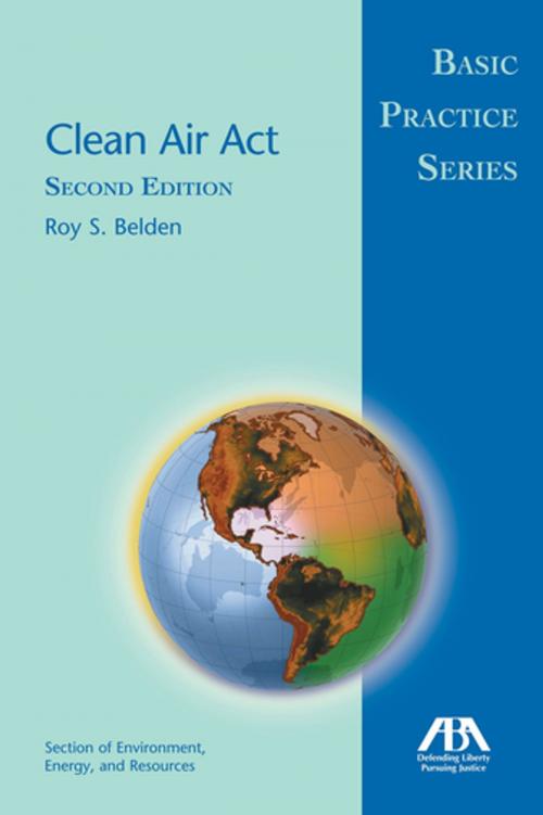 Cover of the book Clean Air Act by Roy S. Belden, American Bar Association