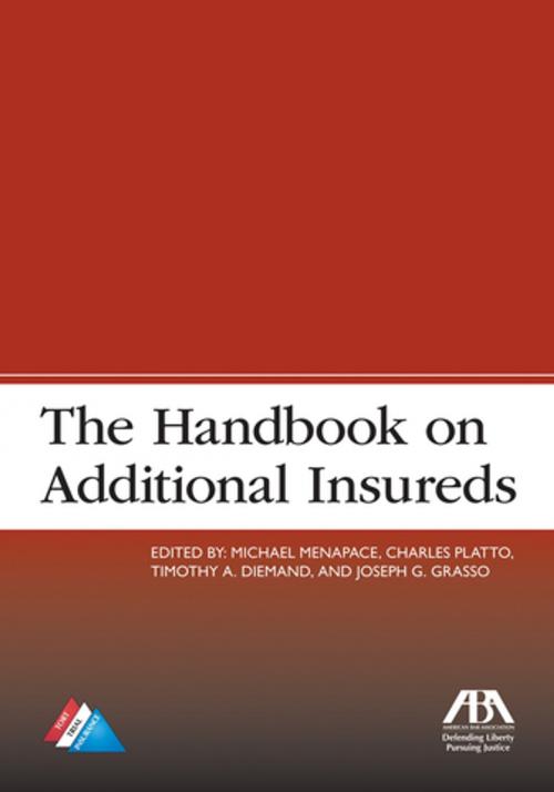 Cover of the book The Handbook on Additional Insureds by , American Bar Association