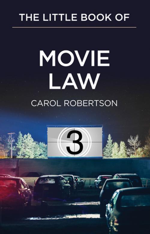 Cover of the book The Little Book of Movie Law by Carol Robertson, American Bar Association