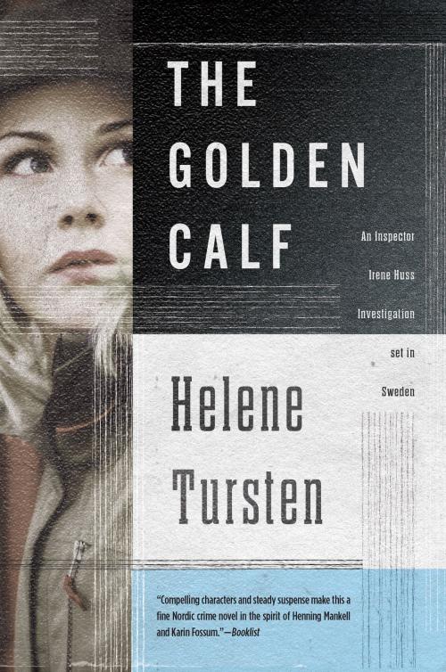 Cover of the book The Golden Calf by Helene Tursten, Soho Press