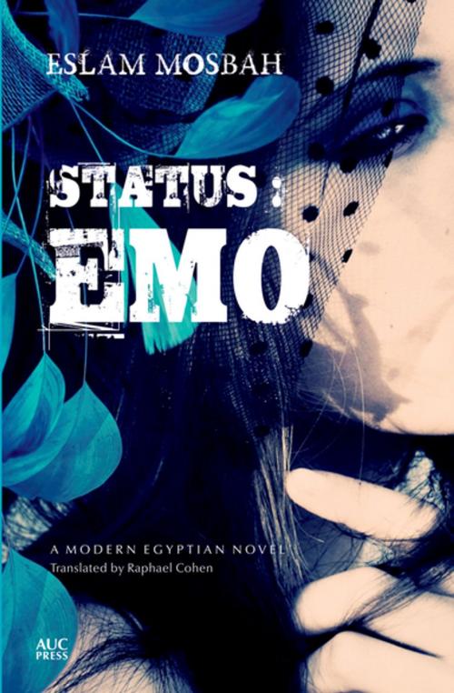 Cover of the book Status: Emo by Eslam Mosbah, The American University in Cairo Press