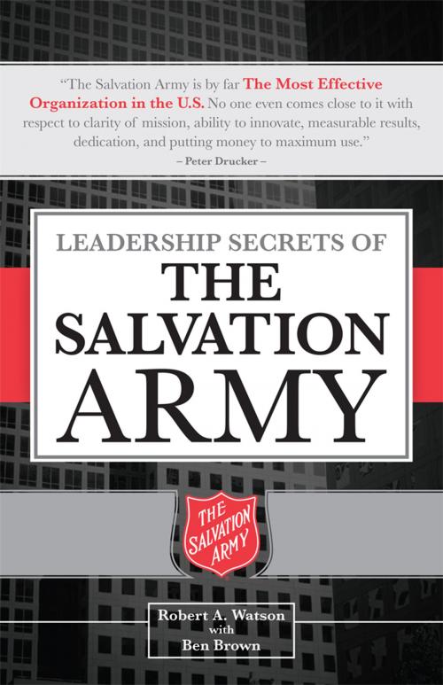 Cover of the book Leadership Secrets of the Salvation Army by Robert Watson, Ben Brown, Mission Books