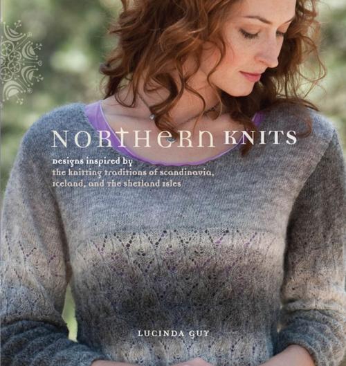 Cover of the book Northern Knits by Lucinda Guy, F+W Media