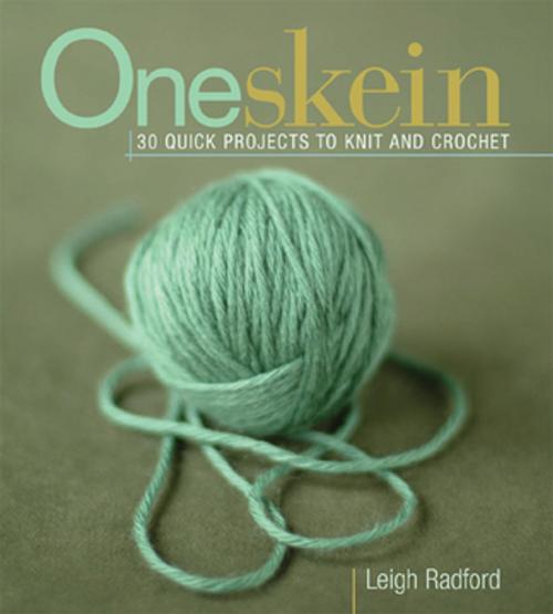 Cover of the book One Skein by Leigh Radford, F+W Media