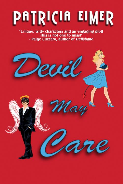 Cover of the book Devil May Care by Patricia Eimer, Entangled Publishing, LLC