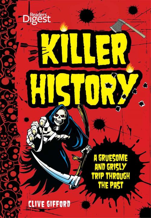 Cover of the book Killer History by Clive Gifford, Reader's Digest