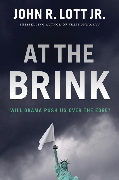 Cover of the book At the Brink by John R. Lott Jr., Regnery Publishing