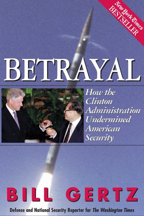 Cover of the book Betrayal by Bill Gertz, Regnery Publishing