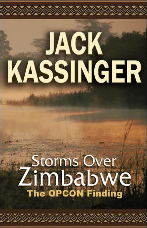 Cover of the book Storms Over Zimbabwe by Jack Kassinger, Brighton Publishing LLC