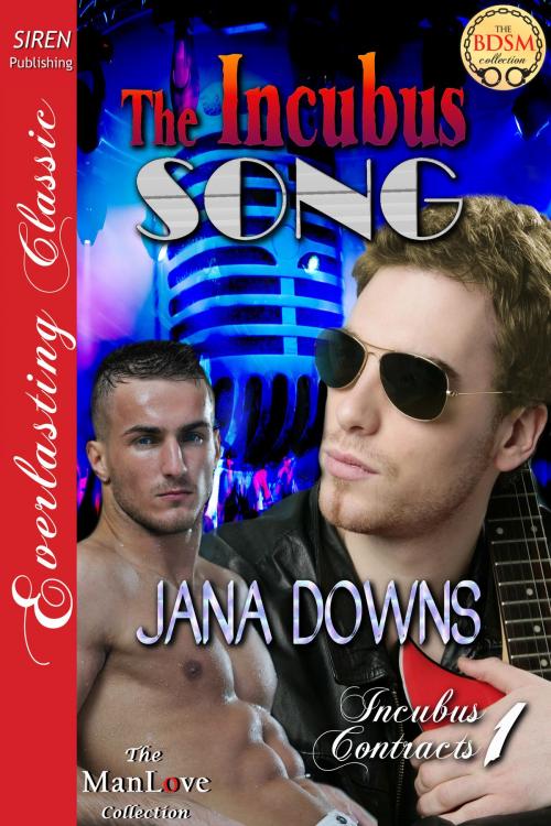 Cover of the book The Incubus Song by Jana Downs, Siren-BookStrand