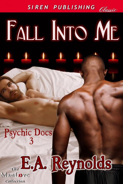 Cover of the book Fall into Me by E. A. Reynolds, Siren-BookStrand