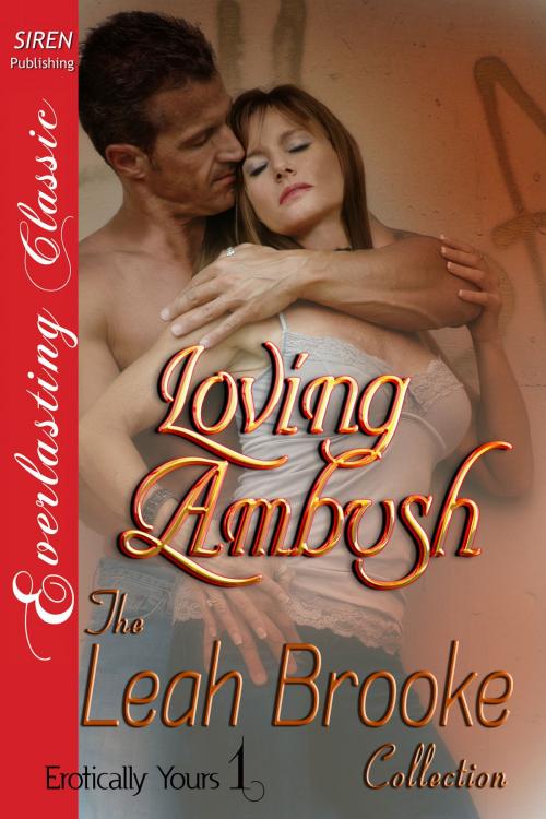 Cover of the book Loving Ambush by Leah Brooke, Siren-BookStrand