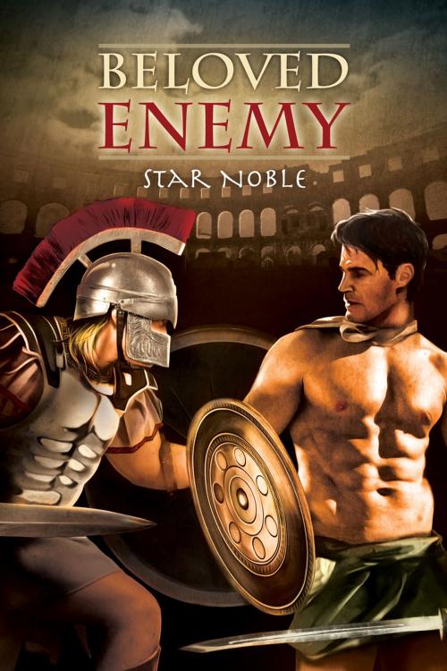 Cover of the book Beloved Enemy by Star Noble, Dreamspinner Press
