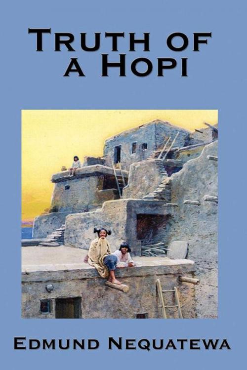 Cover of the book Truth of a Hopi by Edmund Nequatewa, Start Publishing LLC