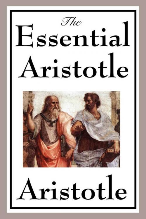 Cover of the book The Essential Aristotle by Aristotle, Start Publishing LLC