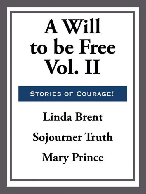 Cover of the book A Will to Be Free by Linda Brent, Start Publishing LLC