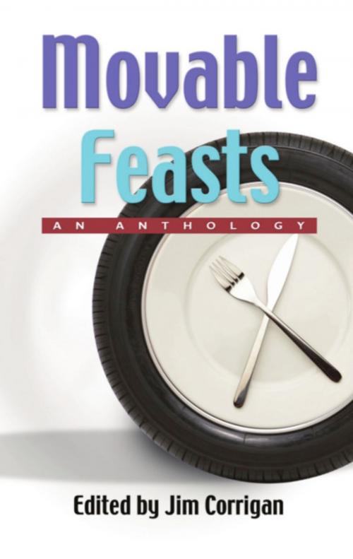 Cover of the book MOVABLE FEASTS: An Anthology by Jim Corrigan, BookLocker.com, Inc.