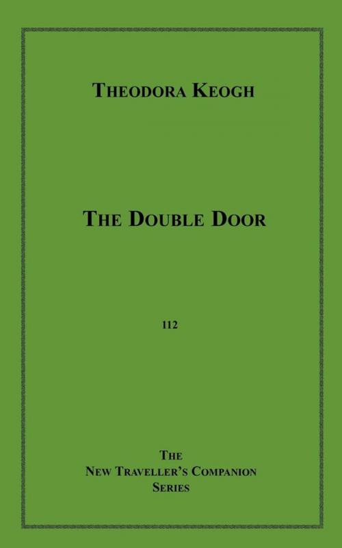 Cover of the book The Double Door by Theodora Keogh, Disruptive Publishing