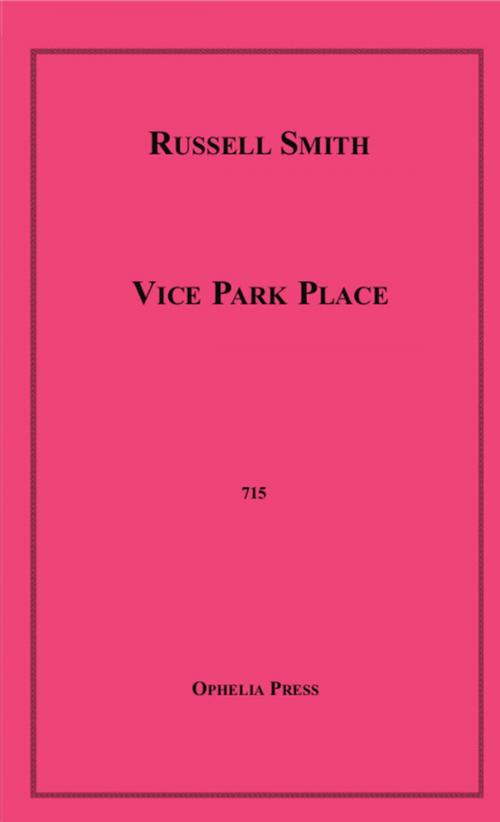 Cover of the book Vice Park Place by Russell Smith, Disruptive Publishing