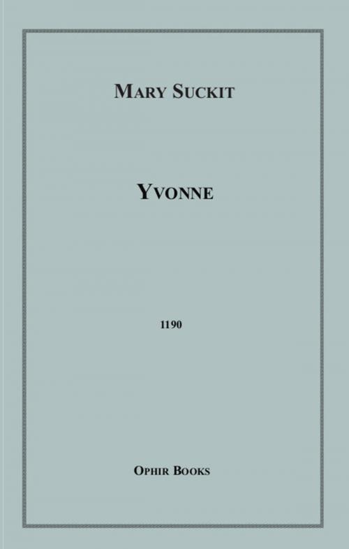 Cover of the book Yvonne by Mary Suckit, Disruptive Publishing