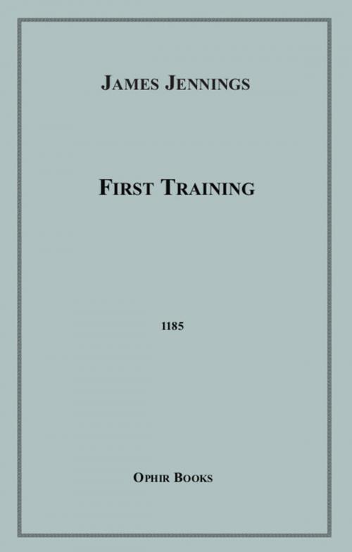 Cover of the book First Training by James Jennings, Disruptive Publishing