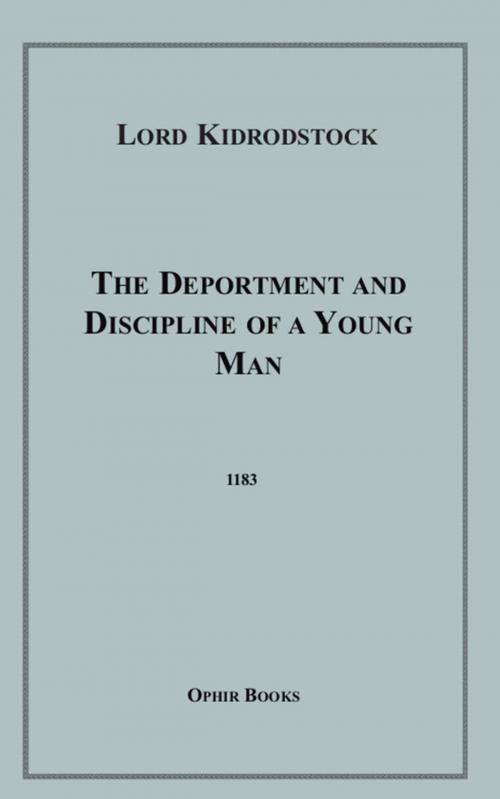 Cover of the book The Deportment and Discipline of a Young Man by Lord Kidrodstock, Disruptive Publishing