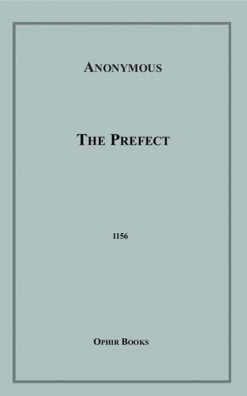 Cover of the book The Prefect by Anon Anonymous, Disruptive Publishing