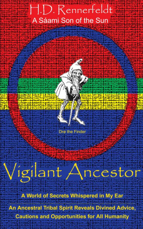 Cover of the book Vigilant Ancestor by H.D. Rennerfeldt, BookBaby