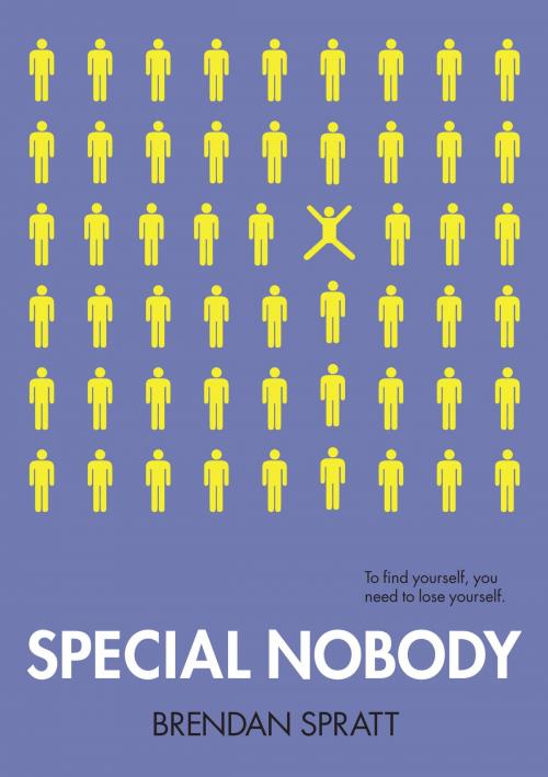 Cover of the book Special Nobody by Brendan Spratt, BookBaby