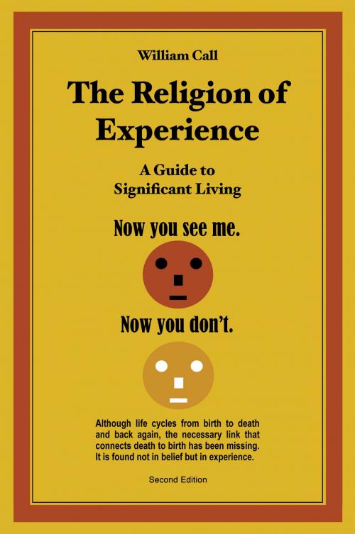 Cover of the book The Religion of Experience by William Call, BookBaby