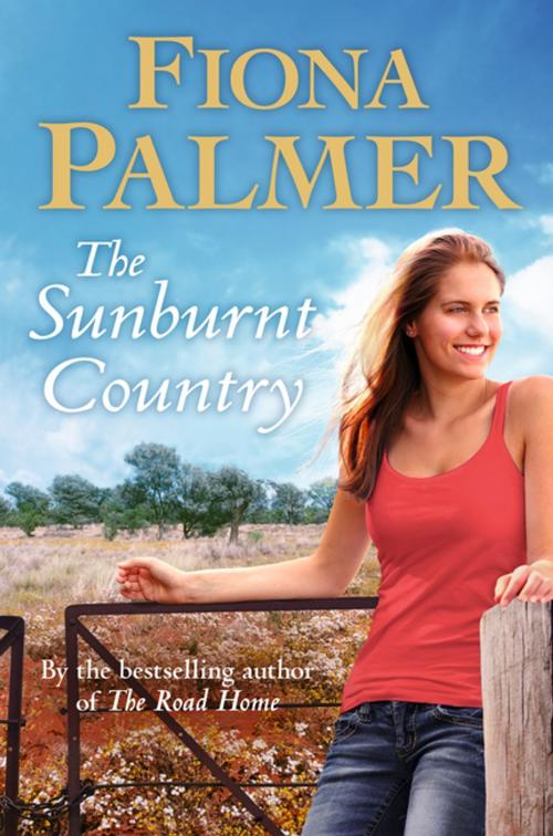 Cover of the book The Sunburnt Country by Fiona Palmer, Penguin Random House Australia