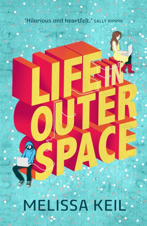 Cover of the book Life in Outer Space by Keil, Melissa, Hardie Grant Egmont