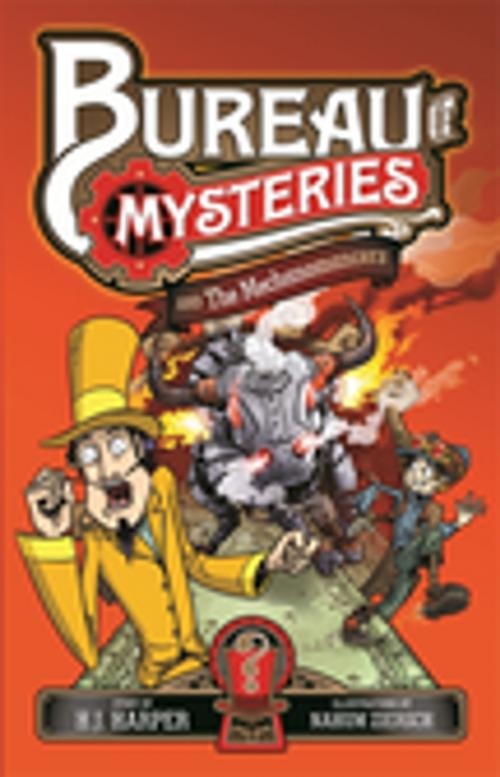 Cover of the book Bureau of Mysteries 2: The Mechanomancers by H.J. Harper, Penguin Random House Australia