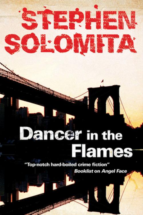 Cover of the book Dancer in the Flames by Stephen Solomita, Severn House Publishers