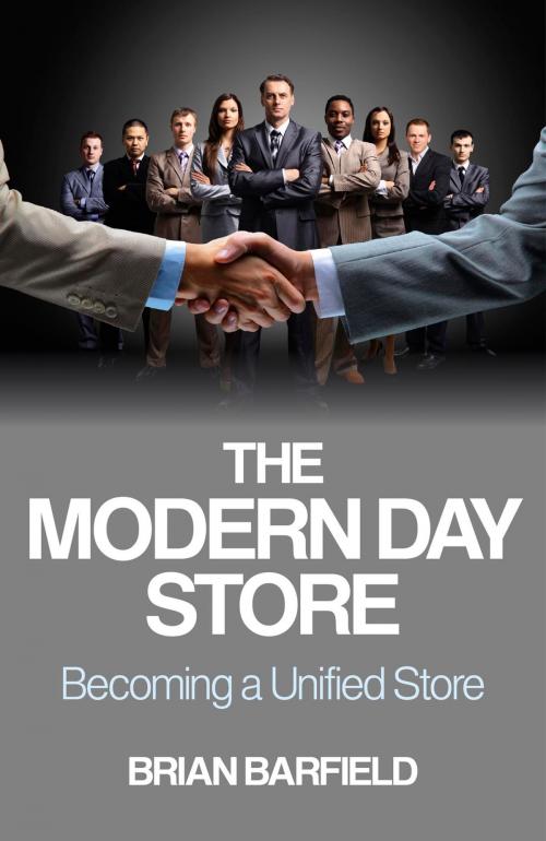 Cover of the book The Modern Day Store by Brian Barfield, John Hunt Publishing