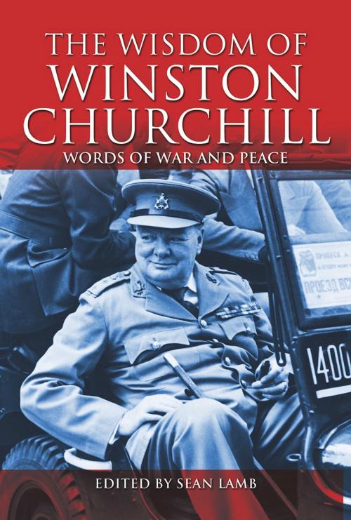 Cover of the book The Wisdom of Winston Churchill by Sean Lamb, Arcturus Publishing