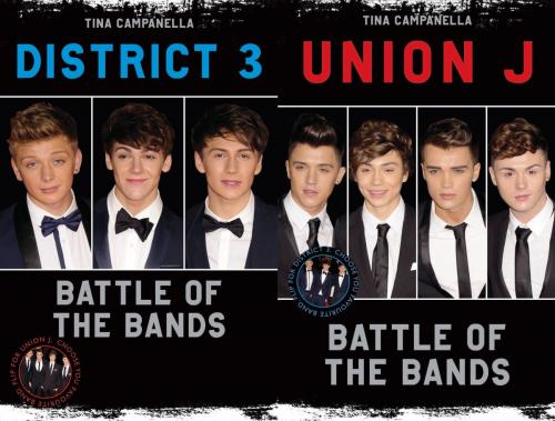 Cover of the book Union J & District 3 - Battle of the Bands by Tina Campanella, John Blake Publishing