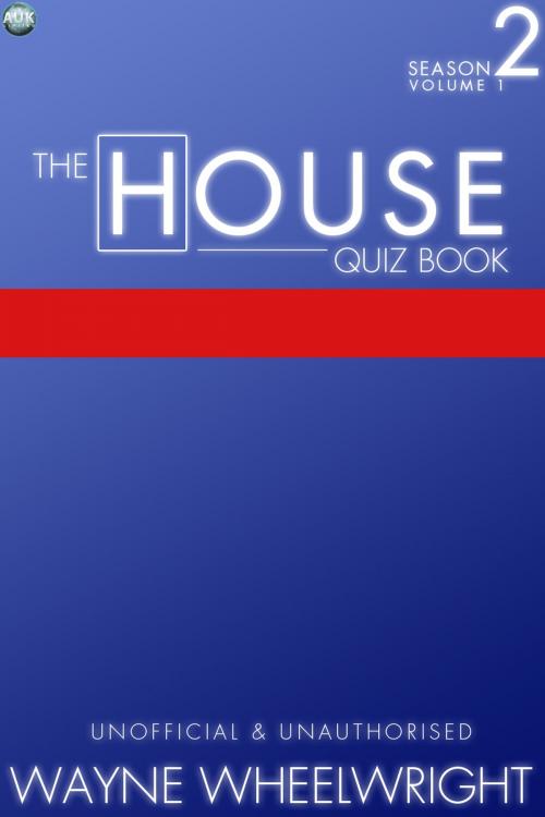 Cover of the book The House Quiz Book Season 2 Volume 1 by Wayne Wheelwright, Andrews UK