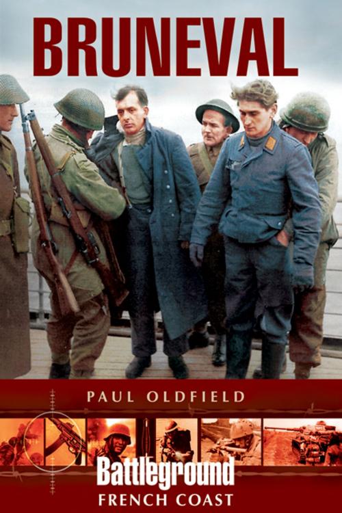 Cover of the book Bruneval by Oldfield, Paul, Pen and Sword