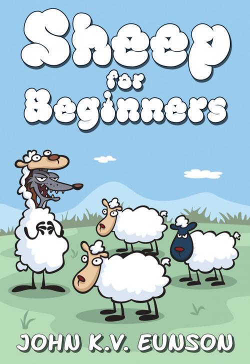 Cover of the book Sheep for Beginners by John Eunson, Black & White Publishing