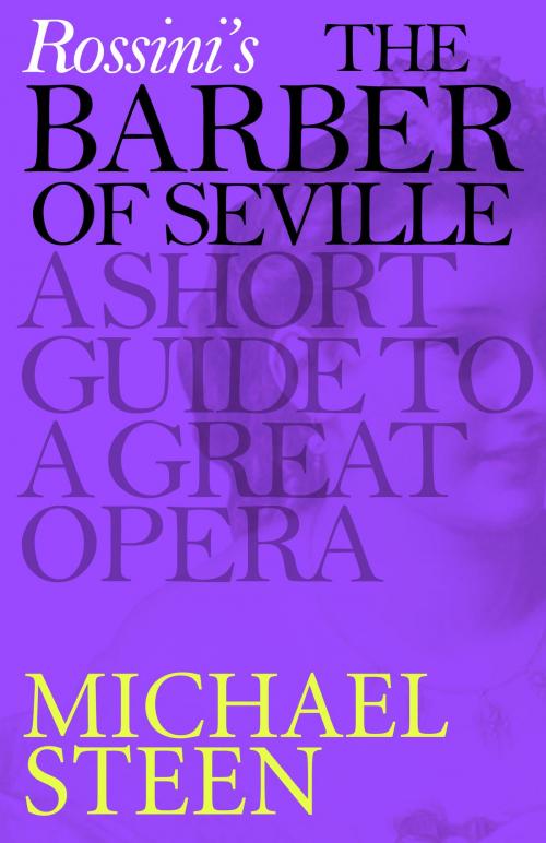 Cover of the book Rossini's The Barber of Seville by Michael Steen, Icon Books Ltd