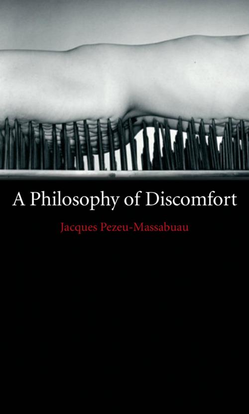 Cover of the book A Philosophy of Discomfort by Jacques Pezeu-Massabuau, Reaktion Books