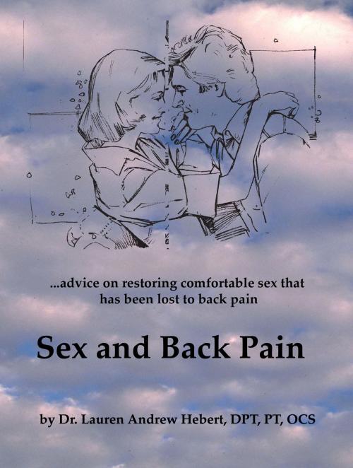 Cover of the book Sex and Back Pain by Dr. Lauren Andrew Hebert, DPT, PT, OCS, IMPACC USA
