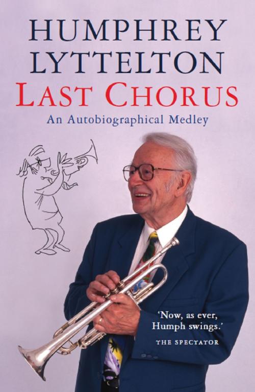 Cover of the book Last Chorus by Humphrey Lyttelton, Aurum Press
