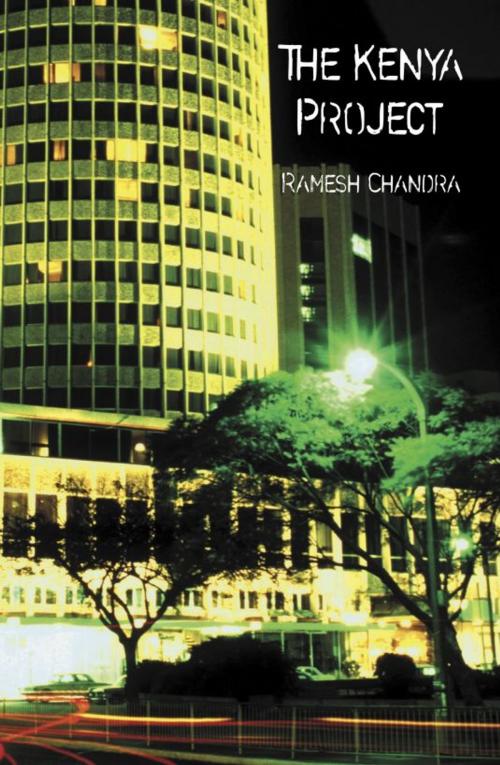 Cover of the book The Kenya Project by Ramesh Chandra, Amolibros