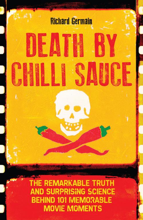 Cover of the book Death by Chilli Sauce by Richard Germain, Old Street Publishing