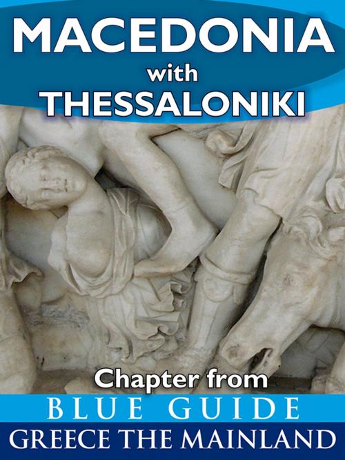 Cover of the book Macedonia (Greece) by Blue Guides, Blue Guides Ltd.