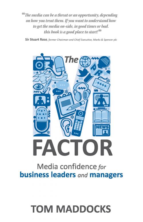 Cover of the book The M-factor: Media confidence for business leaders and managers by Tom Maddocks, Panoma Press