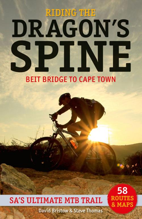 Cover of the book Riding the Dragon's Spine: by David Bristow, Penguin Random House South Africa