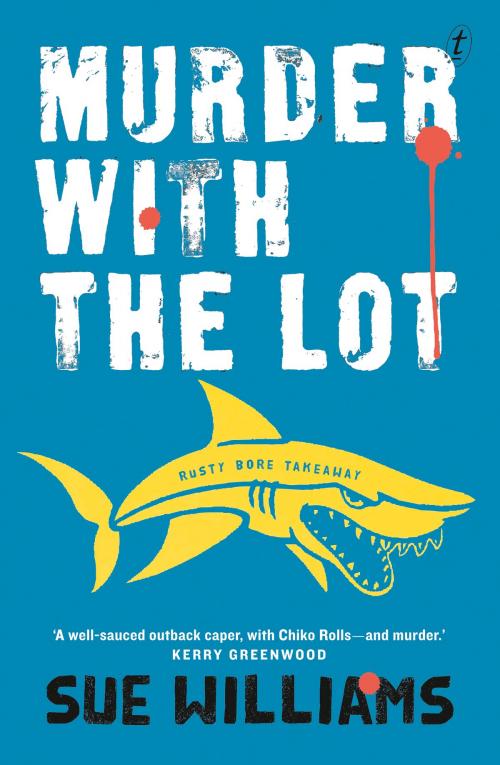 Cover of the book Murder with the Lot by Sue Williams, The Text Publishing Company